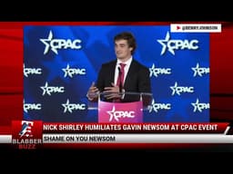 Nick Shirley Humiliates Gavin Newsom at CPAC Event