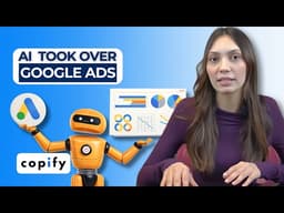 How AI Is Changing Google Ads Forever | Copify