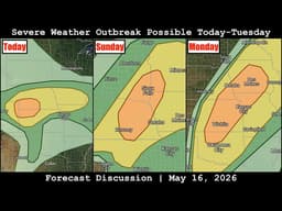 Forecast Discussion - May 16, 2026 - Severe Weather Outbreak Possible Today-Tuesday