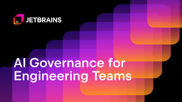 AI Governance for Engineering Teams: A Complete Guide - JetBrains