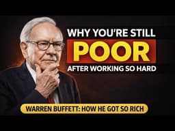 Warren Buffett: Why You're Still Poor After Working So Hard