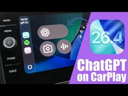 iOS 26.4 - How to Install ChatGPT on CarPlay !
