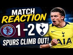 WE’RE OUT!! Spurs DOMINATE Villa & ESCAPE Relegation 🔥 (Aston Villa 1-2 Tottenham)