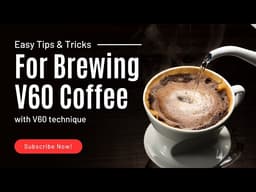 Easy Techniques for brewing  V60 Coffee تقنيات سهلة لقهوة V60 #v60coffee #coffee #coffeelover