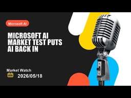 Microsoft AI market test puts Microsoft AI back in focus as pressure builds across crypto this week