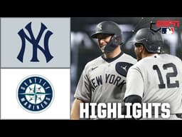 New York Yankees vs. Seattle Mariners | Full Game Highlights | ESPN MLB
