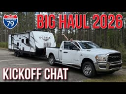 Big Haul 2026 Begins - Kickoff Chat