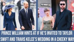 Prince William Hints at If He's Invited to Taylor Swift and Travis Kelce's Wedding in a Cheeky Way