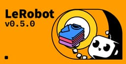 Hugging Face LeRobot v0.5.0: The Linux of Robotics