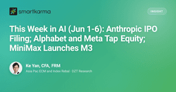 This Week in AI (Jun 1-6): Anthropic IPO Filing; Alphabet and Meta Tap Equity; MiniMax Launches M3