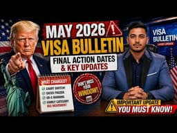 May 2026 Visa Bulletin – Final Action Dates & Key Updates