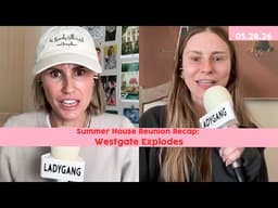 Summer House Reunion Recap: Westgate Explodes