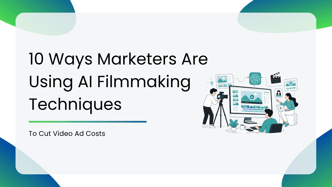 10 AI Filmmaking Techniques to Cut Ad Costs