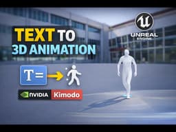 Text to 3D Animation in Unreal Engine Using NVIDIA Kimodo Model