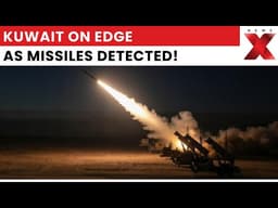 Kuwait on high alert as air defences respond to missile and drone threat | NewsX
