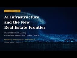 AI Infrastructure and the New Real Estate Frontier  #960