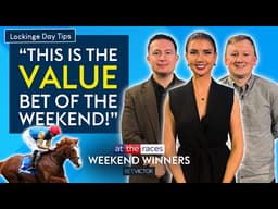 NEWBURY LOCKINGE DAY TIPS | 20-1 AND 10-1 PICKS | WEEKEND WINNERS