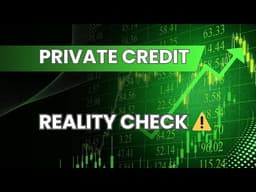 Private Credit Reality Check ⚠️ What Investors Need to Know Now