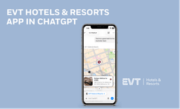 EVT leads AI search with launch of EVT Hotels & Resorts app ...