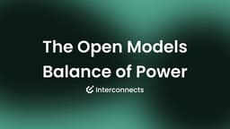 The current balance of power in open models