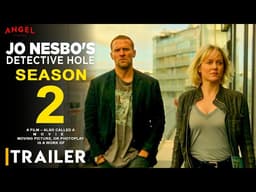 Jo Nesbø's Detective Hole Season 2 Trailer - Netflix | Tobias Santelmann, Joel Kinnaman, Pia Tjelta,