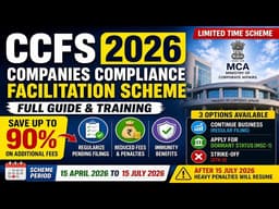 CCFS 2026 Explained | Companies Compliance Facilitation Scheme Full Guide | MCA Scheme 2026