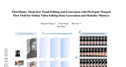 FlowMimic: Mask-free Visual Editing and Generation with Pixel-pair Warped Flow Field for Online Video Editing Data Generation and Modality Mimicry
