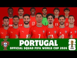 Portugal Official Squad For FIFA World Cup 2026 | Portugal | FIFA World Cup 2026