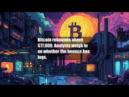 Bitcoin rebounds above $77,000. Analysts weigh in on whether the bounce has legs.