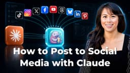 How to Post to Social Media with Claude (Every Platform)