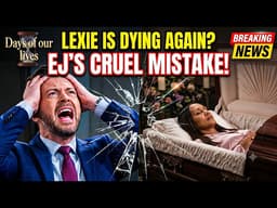 Days of Our Lives: EJ DiMera BREAKS DOWN – Lexie Dies AGAIN? The Truth About the "Miracle"!