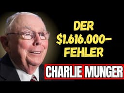 CHARLIE MUNGER - Warum der durchschnittliche Anleger unbemerkt $1.616.000 verliert