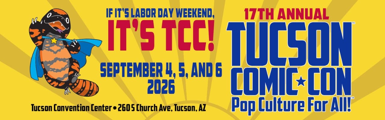 Tucson Comic-Con 2026 - Eventeny