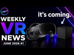 Did Valve Just Delay The Steam Frame? || Weekly VR News