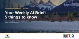 Your Weekly AI Brief: 5 Things to Know