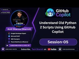 Understand Old Python 2 Scripts Using GitHub Copilot | github copilot tutorial (Ep-05)