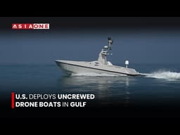 U.S. Deploys Uncrewed Drone Boats in Gulf | Asia One News