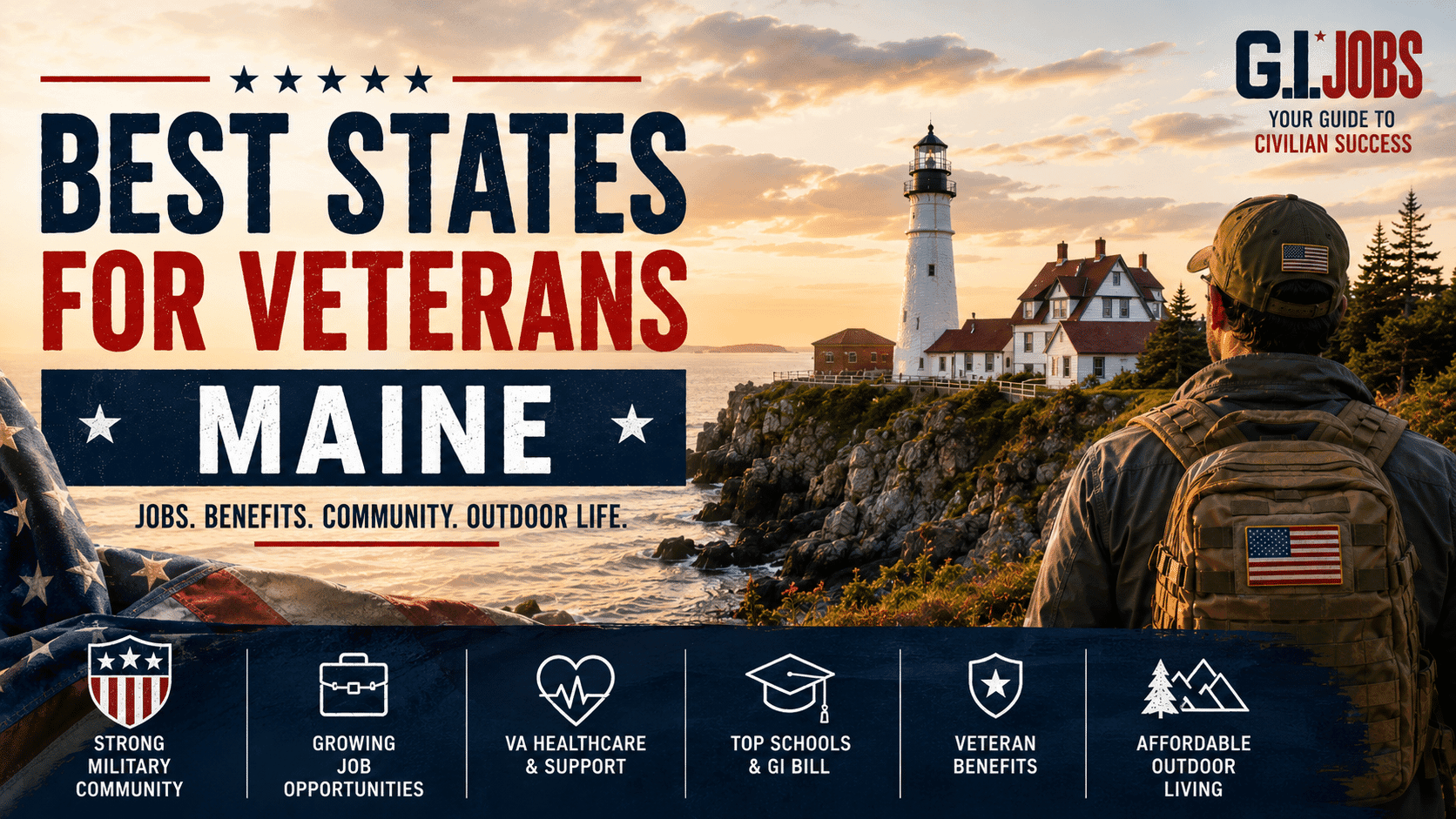 Maine for Veterans: Jobs, Benefits & Cost of Living | G.I. Jobs