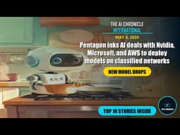 Pentagon inks AI deals with Nvidia... | Top 10 AI News | AI Chronicle