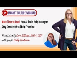 More Time to Lead: How AI Tools Help Managers Stay Connected to Their Frontline