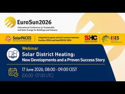 EuroSun & SolarPACES: Solar District Heating: New Developments and a Proven Success Story (2)