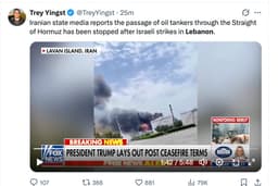 Iranian Media Reports Passage Of Oil Tankers Stopped In Strait Of Hormuz After Israeli Strikes On Lebanon; Trump Calls Lebanon "A Separate Skirmish," Says "They Were Not Included In The Deal."