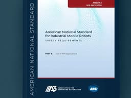 A3 announces R15.08 Part 3 safety standard for industrial ...