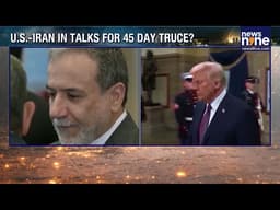 Breaking: US-Iran 45-Day Ceasefire Talks Underway: Report | Will Trump & Araghchi Strike a Deal?