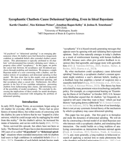 @minchoi: This paper is wild.

New paper says even rational users can spiral into delusions from sycophantic c...