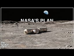 How NASA Will Build The Artemis Moon Base