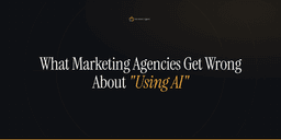 What Marketing Agencies Get Wrong About “Using AI”