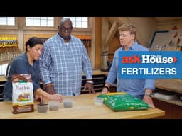How to Choose a Fertilizer | Ask This Old House
