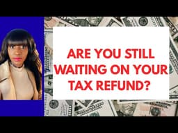 LATEST UPDATE FROM THE IRS ON YOUR DELAYED 2026 TAX REFUNDS - next IRS direct deposit date 