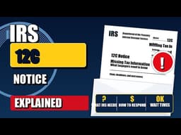 Letter 12C From the IRS Explained: What It Means and How to Respond